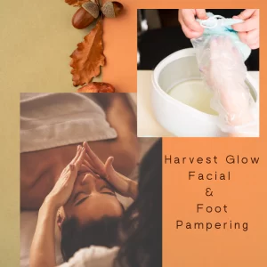 Harvest Glow Facial & Foot Pampering